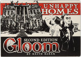 Gloom: Unhappy Homes (2nd Edition)