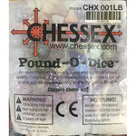 Chessex: Pound-O-Dice